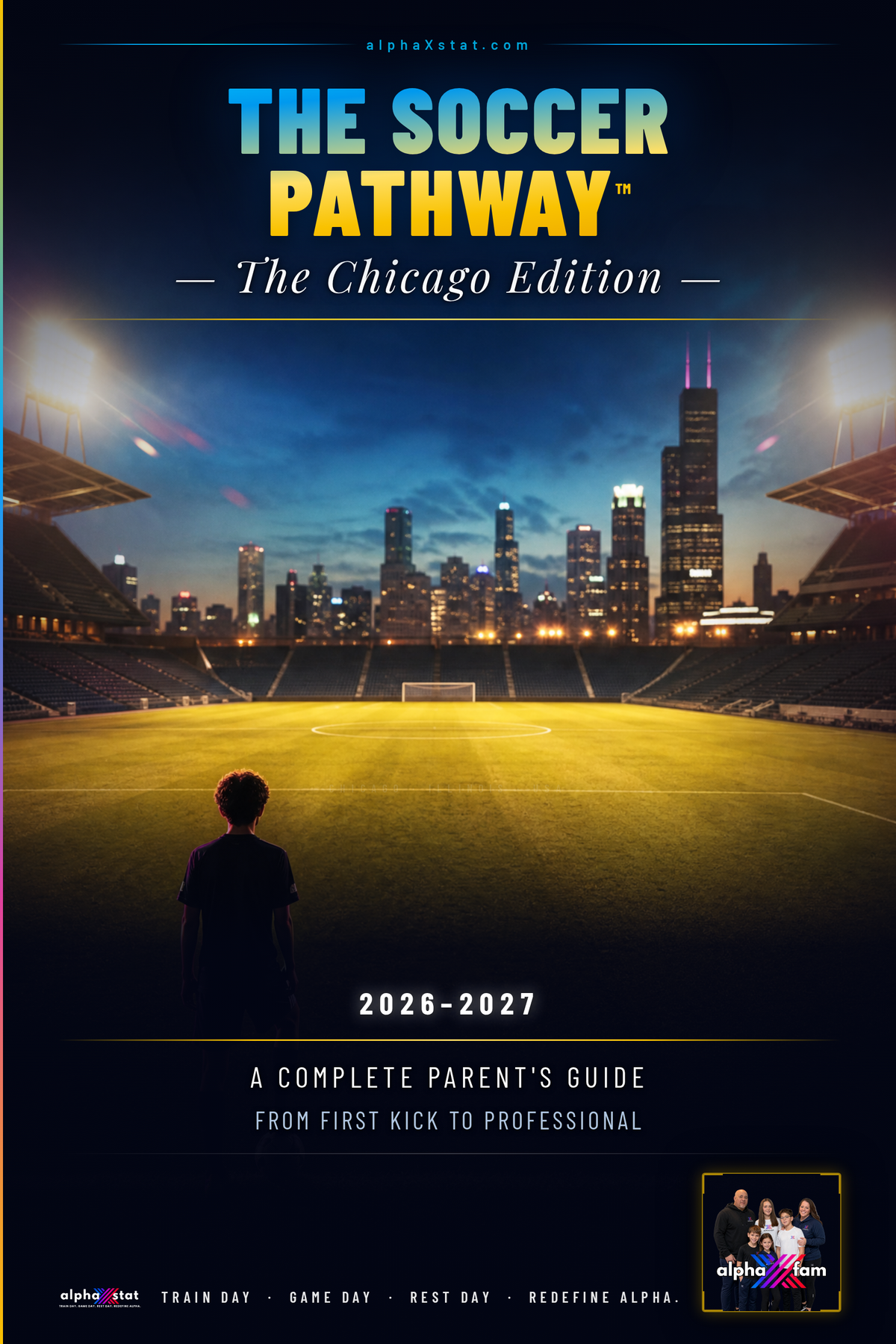 The Soccer Pathway™ — The Chicago Edition | 2026–2027 | Club Leagues, MLS NEXT, ECNL, N1L & College Recruiting